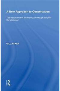 A New Approach to Conservation