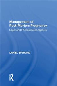 Management of Post-Mortem Pregnancy