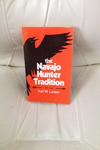 The Navajo Hunter Tradition