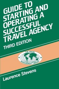 Guide to Starting & Operating a Travel Agency
