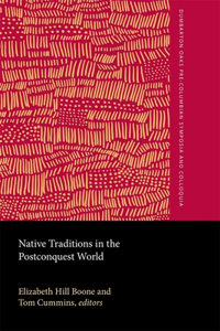 Native Traditions in the Postconquest World