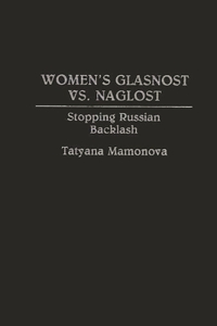 Women's Glasnost vs. Naglost