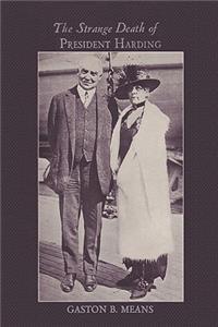 The Strange Death of President Harding