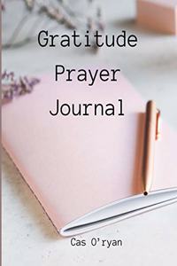 Gratitude Prayer Journal