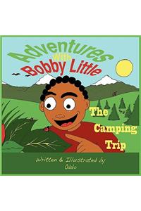 Adventures with Bobby Little