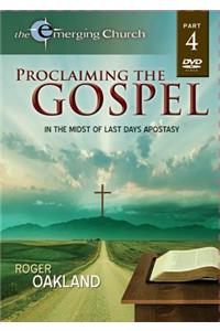 Proclaiming the Gospel