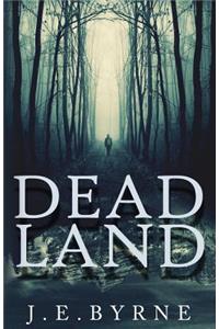 Dead Land