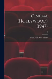 Cinema (Hollywood) (1947); 1