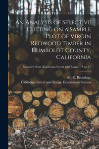 Analysis of Selective Cutting on a Sample Plot of Virgin Redwood Timber in Humboldt County, California; no.17