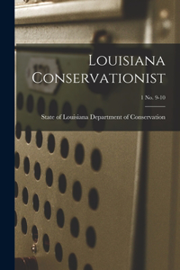 Louisiana Conservationist; 1 No. 9-10