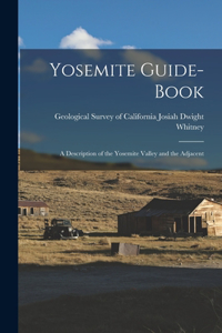 Yosemite Guide-book