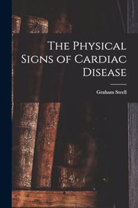 Physical Signs of Cardiac Disease