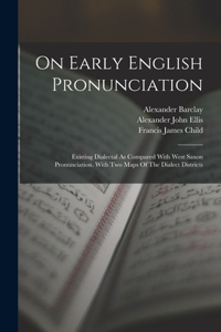 On Early English Pronunciation