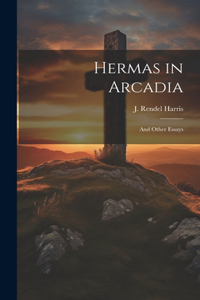 Hermas in Arcadia