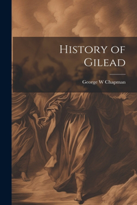 History of Gilead