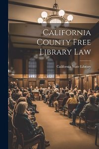 California County Free Library Law