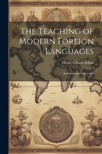 Teaching of Modern Foreign Languages