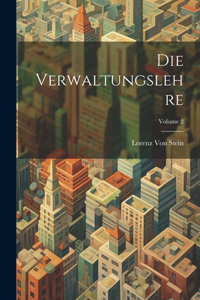 Die Verwaltungslehre; Volume 2