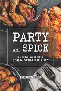 Party and Spice