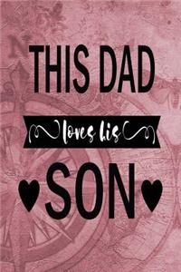 This Dad Love His Son