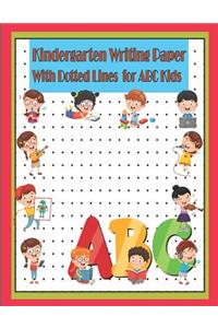 Kindergarten Writing Paper with Dotted Lines for ABC Kids