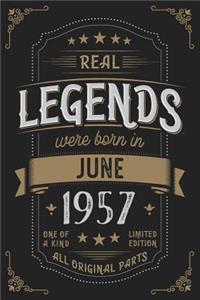 Real Legends were born in June 1957