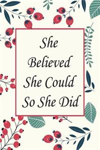 She Believed She Could So She Did