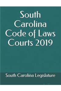 South Carolina Code of Laws Courts 2019