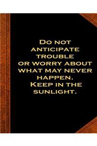 Ben Franklin Quote Anticipate Trouble Sunlight Vintage Style School Composition Book