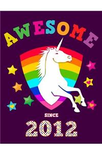 Awesome Since 2012