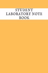 Student Laboratory Notebook