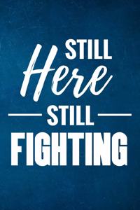 Still Here Still Fighting