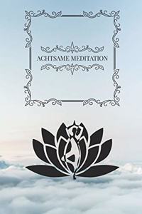 Achtsame Meditation