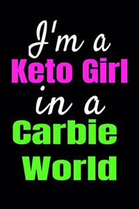 I'm A Keto Girl In A Carbie World