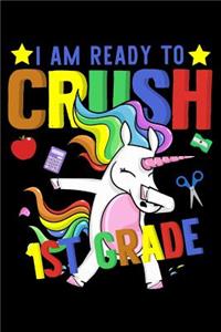 I am ready to crush 1st grade