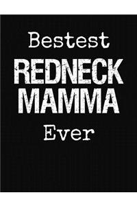 Bestest Redneck Mamma Ever
