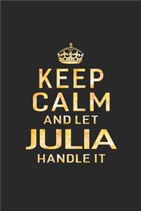 Keep Calm and Let Julia Handle It