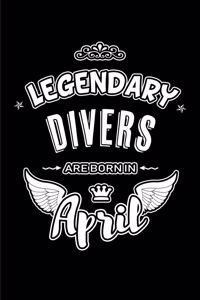 Legendary Divers are born in April