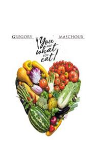You Are What You Eat