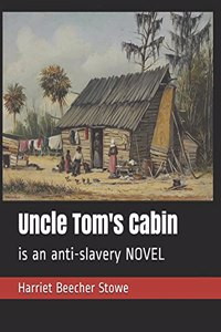 Uncle Tom's Cabin