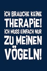 Therapie? Lieber Vögel