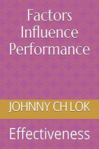 Factors Influence Performance