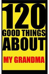 120 good things about my grandma
