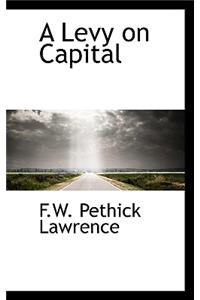 A Levy on Capital