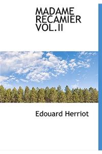 Madame Recamier Vol.II