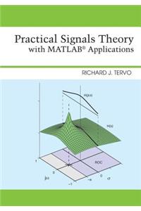 Practical Signals Theory with MATLAB Applications