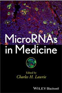 MicroRNAs in Medicine