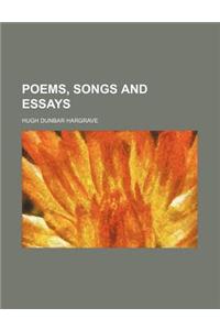 Poems, Songs and Essays