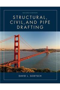 Structural, Civil, and Pipe Drafting