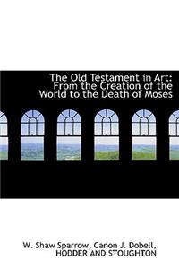 The Old Testament in Art